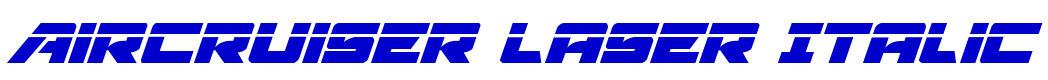 Aircruiser Laser Italic шрифт